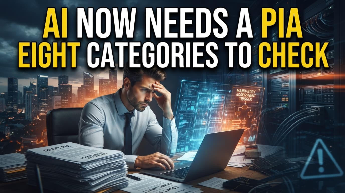 Using AI Now Triggers a Mandatory Assessment